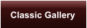 Classic Gallery