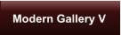 Modern Gallery V